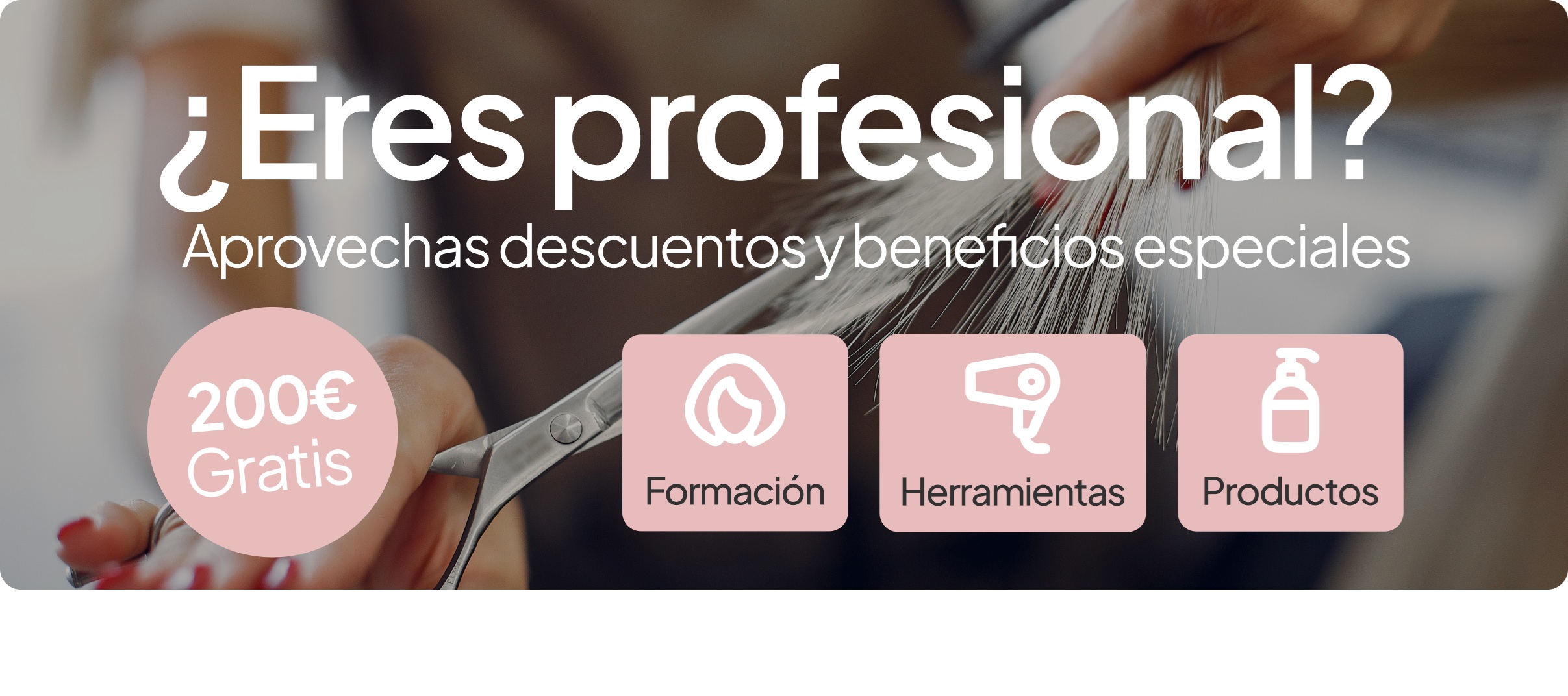 ¿Eres profesional? Aprovechas descuentos y beneficios especiales
